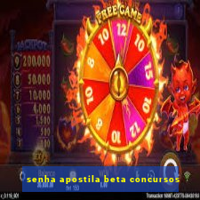 senha apostila beta concursos